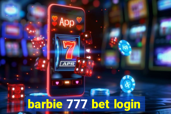 barbie 777 bet login